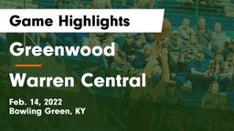 Greenwood  vs Warren Central  Game Highlights - Feb. 14, 2022