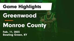 Greenwood  vs Monroe County  Game Highlights - Feb. 11, 2023