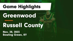 Greenwood  vs Russell County  Game Highlights - Nov. 28, 2023