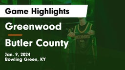 Greenwood  vs Butler County  Game Highlights - Jan. 9, 2024