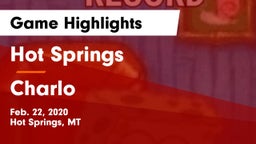 Hot Springs  vs Charlo Game Highlights - Feb. 22, 2020