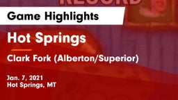 Hot Springs  vs Clark Fork (Alberton/Superior)  Game Highlights - Jan. 7, 2021