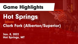 Hot Springs  vs Clark Fork (Alberton/Superior)  Game Highlights - Jan. 8, 2022