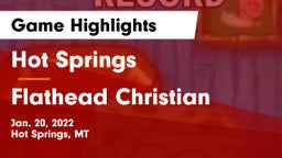 Hot Springs  vs Flathead Christian Game Highlights - Jan. 20, 2022