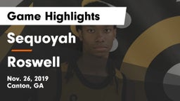 Sequoyah  vs Roswell  Game Highlights - Nov. 26, 2019