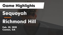 Sequoyah  vs Richmond Hill  Game Highlights - Feb. 20, 2020