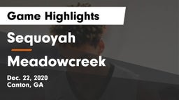 Sequoyah  vs Meadowcreek  Game Highlights - Dec. 22, 2020
