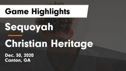 Sequoyah  vs Christian Heritage  Game Highlights - Dec. 30, 2020
