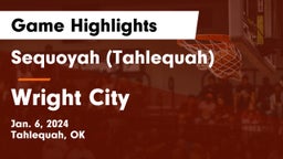 Sequoyah (Tahlequah)  vs Wright City  Game Highlights - Jan. 6, 2024
