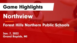 Northview  vs Forest Hills Northern Public Schools Game Highlights - Jan. 7, 2022