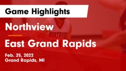 Northview  vs East Grand Rapids  Game Highlights - Feb. 25, 2022