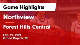 Northview  vs Forest Hills Central  Game Highlights - Feb. 27, 2024