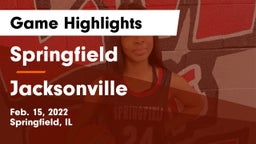 Springfield  vs Jacksonville  Game Highlights - Feb. 15, 2022