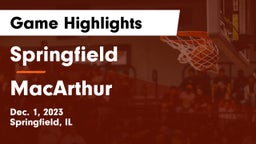 Springfield  vs MacArthur  Game Highlights - Dec. 1, 2023