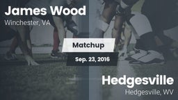 Matchup: James Wood HS vs. Hedgesville  2016