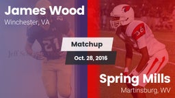 Matchup: James Wood HS vs. Spring Mills  2016