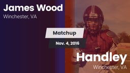 Matchup: James Wood HS vs. Handley  2016