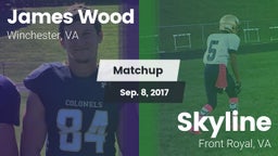 Matchup: James Wood HS vs. Skyline  2017