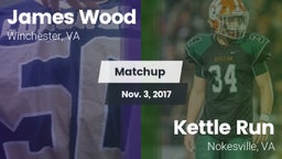 Matchup: James Wood HS vs. Kettle Run  2017