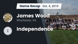 Recap: James Wood  vs. Independence 2019