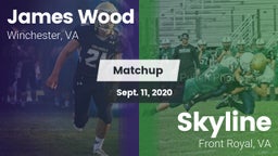 Matchup: James Wood HS vs. Skyline  2020