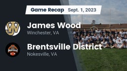 Recap: James Wood  vs. Brentsville District  2023