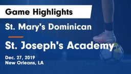 St. Mary's Dominican  vs St. Joseph's Academy Game Highlights - Dec. 27, 2019