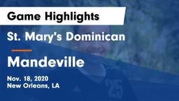 St. Mary's Dominican  vs Mandeville  Game Highlights - Nov. 18, 2020