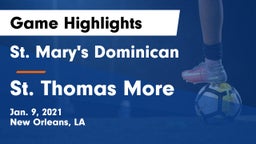 St. Mary's Dominican  vs St. Thomas More Game Highlights - Jan. 9, 2021