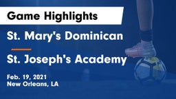 St. Mary's Dominican  vs St. Joseph's Academy  Game Highlights - Feb. 19, 2021