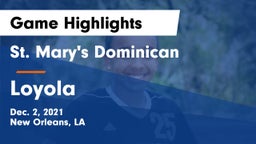 St. Mary's Dominican  vs Loyola  Game Highlights - Dec. 2, 2021