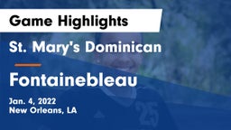 St. Mary's Dominican  vs Fontainebleau  Game Highlights - Jan. 4, 2022