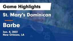 St. Mary's Dominican  vs Barbe Game Highlights - Jan. 8, 2022