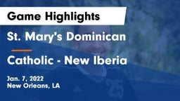 St. Mary's Dominican  vs Catholic  - New Iberia Game Highlights - Jan. 7, 2022