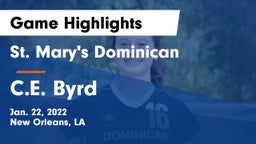 St. Mary's Dominican  vs C.E. Byrd  Game Highlights - Jan. 22, 2022