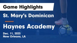 St. Mary's Dominican  vs Haynes Academy Game Highlights - Dec. 11, 2023
