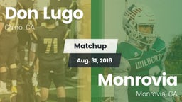 Matchup: Don Lugo  vs. Monrovia  2018