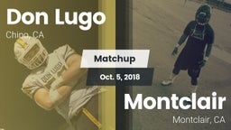Matchup: Don Lugo  vs. Montclair  2018