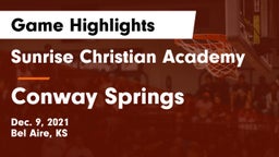 Sunrise Christian Academy vs Conway Springs  Game Highlights - Dec. 9, 2021