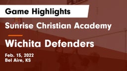 Sunrise Christian Academy vs Wichita Defenders Game Highlights - Feb. 15, 2022