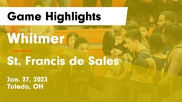 Whitmer  vs St. Francis de Sales  Game Highlights - Jan. 27, 2023