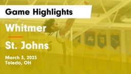 Whitmer  vs St. Johns  Game Highlights - March 3, 2023