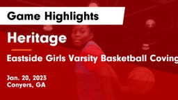 Heritage  vs Eastside Girls Varsity Basketball Covington Game Highlights - Jan. 20, 2023