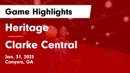 Heritage  vs Clarke Central  Game Highlights - Jan. 31, 2023