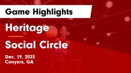 Heritage  vs Social Circle  Game Highlights - Dec. 19, 2023