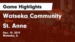 Watseka Community  vs St. Anne Game Highlights - Dec. 19, 2019