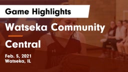 Watseka Community  vs Central  Game Highlights - Feb. 5, 2021