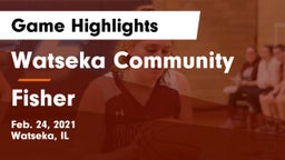 Watseka Community  vs Fisher Game Highlights - Feb. 24, 2021