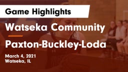 Watseka Community  vs Paxton-Buckley-Loda  Game Highlights - March 4, 2021