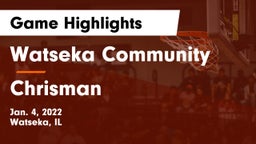 Watseka Community  vs Chrisman Game Highlights - Jan. 4, 2022